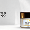 Does Night Cream Really Work? The Truth Behind Night Cream Benefits - The Essentials