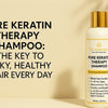 Pure Keratin Therapy Smooth Shampoo: The Key to Silky, Healthy Hair Every Day - The Essentials