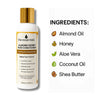 Ingredients of Almond Honey Bliss Conditioner – Almond Oil, Honey, Aloe Vera, Coconut Oil, Shea Butter
